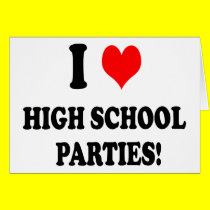High School Parties cards by funoriginals High School Parties cards