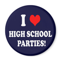 HIGH SCHOOL PARTIES magnets