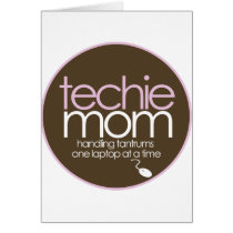 high technology moms greeting card