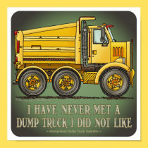 Highway Dump Truck Operator Quote Poster posters