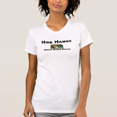 Hike Hawaii :Papakolea Green Sand Beach Tshirt