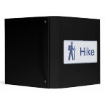 Hike Like 3 Ring Binder