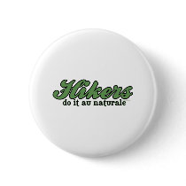 Hikers Do it au Naturale buttons