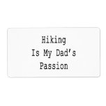 Hiking Is My Dad's Passion Shipping Labels