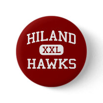Hiland - Hawks - Hiland High School - Berlin Ohio buttons