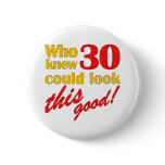 Hilarious 30th Birthday Gifts Button