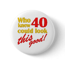 Hilarious 40th Birthday Gifts Pin
