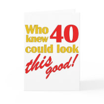 Hilarious 40th Birthday Gifts Greeting Cards