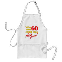 Hilarious 60th Birthday Gifts Aprons