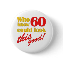 Hilarious 60th Birthday Gifts Pins