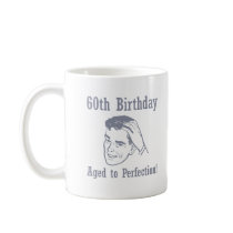 Hilarious 60th Birthday Gifts mugs