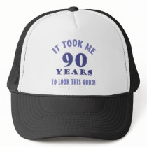 Hilarious 90th Birthday Gag Gifts Trucker Hat