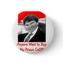 Hilarious Blagojevich -shirts and Gifts buttons