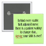 Hilarious Nurse Gifts "Behind Every Stable Nurse" Pinback Buttons