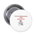 Hilarious Nurse Gifts Pinback Button