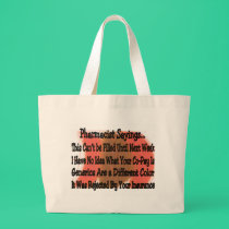 Hilarious Pharmacist Sayings Tote Bag by gailg1957 Hilarious Pharmacist Sayings Tote Bag