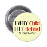 Hilarious Retired Teacher Gifts Button