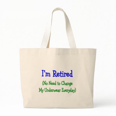 Hilarious Retirement Gifts "No Need to Change" Canvas Bag by gailg1957