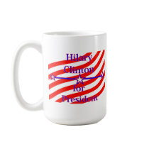 Hilary Clinton For President Strips With 3 Stars A Coffee Mug