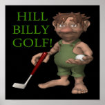 Hill Billy Golf Posters
