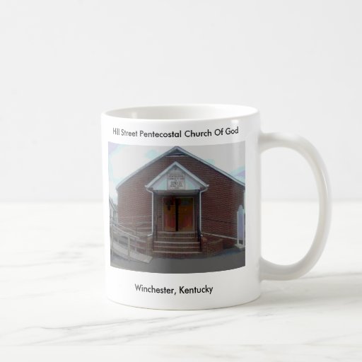 Hill Street Pentecostal Church Of ... Mug