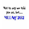 Hillary 2012 t-shirts