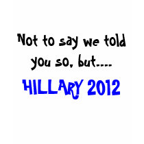 Hillary 2012 t-shirts