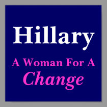 Hillary, A Woman For A Change posters
