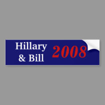Hillary & Bill , 2008 bumper stickers