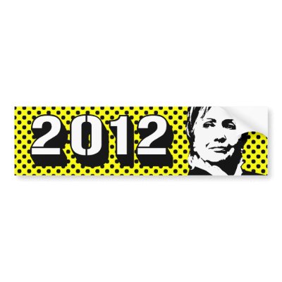 hillary clinton 2012. Hillary Clinton 2012 Bumper Sticker by Politicaltshirts. PoliticalT-shirts.com: 2012 Election T-shirts and 2012 Campaign Gear. Browse the full spectrum of