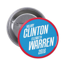 Hillary Clinton - Elizabeth Warren 2016 Button