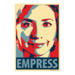 Hillary Clinton - Empress: OHP Poster