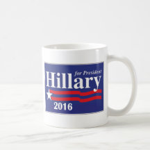 Hillary Clinton For President 2016 Coffee Mug Mug