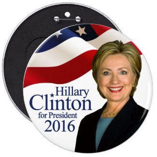 Hillary Clinton for President 2016 Jumbo Button