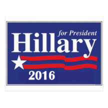Hillary Clinton for President 2016 Postcard