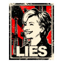 Hillary Clinton: LIES! Distressed posters
