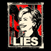 Hillary Clinton: LIES! Distressed posters