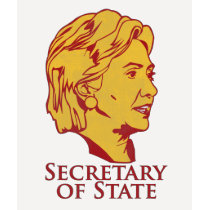 Hillary Clinton Secretary of State t-shirts