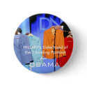 Hillary Clinton Supporters for Obama buttons