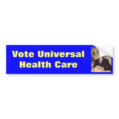 Hillary Clinton Universal Health Care Bumper Sticker by PhilSlattery