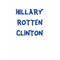 HILLARY ROTTEN CLINTON  T SHIRT