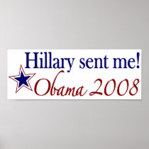 Hillary Sent Me! (Obama 2008) Poster