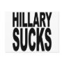Hillary Sucks Post Cards