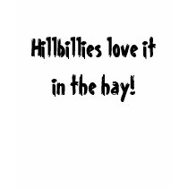 Hillbillies love it in the hay! t-shirts