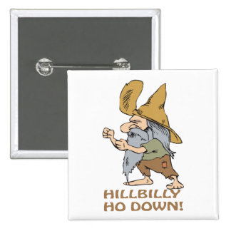 HillBilly Ho Down Button