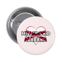 Hillsboro, Alabama Pinback Buttons