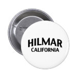 Hilmar California Pin