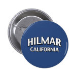 Hilmar California Pinback Button