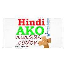 Hindi Ako Ningas cogon Pinoy Ako Photo Card