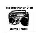 Hip-Hop Never Died Poster posters